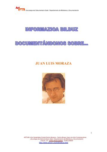 JUAN LUIS MORAZA - Biblioteca Centro de DocumentaciÃ³n - Artium