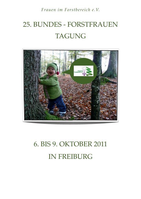 2011.05.29 Einladung Bundesforstfrauentreffen ... - Treffpunkt Wald