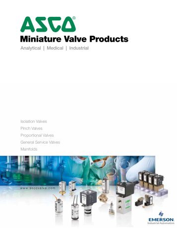 Miniature Valve Products - ASCO Valve Net