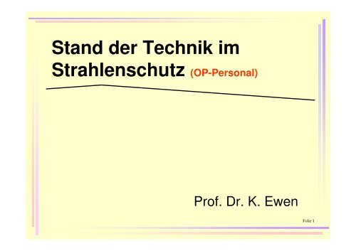 Stand der Technik im Strahlenschutz (OP-Personal)