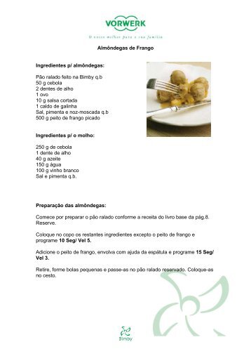 Almôndegas de Frango Ingredientes p/ almôndegas: Pão ralado ...
