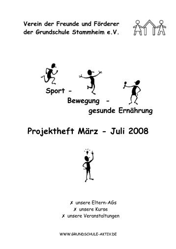 Projektheft März - Juli 2008 - Grundschule-aktiv.de