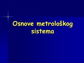 metroloski sistem - Katedra za elektriÄna merenja