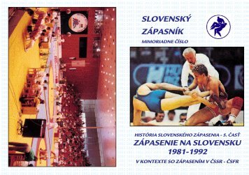 EsÃ¡ slovenskÃ©ho zÃ¡pasenia 1981 - 1992 - SlovenskÃ½ zÃ¡pasnÃ­cky zvÃ¤z