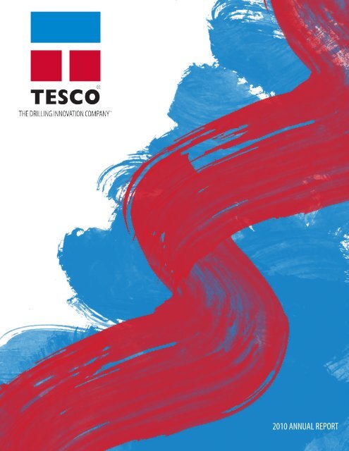 2010 ANNUAL REPORT - TESCO Corporation