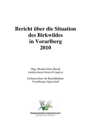 Bericht Ã¼ber die Situation des Birkwildes in Vorarlberg 2010