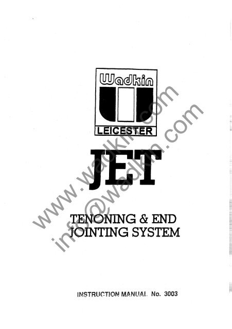 Wadkin JET Tenoner Manual and Parts List