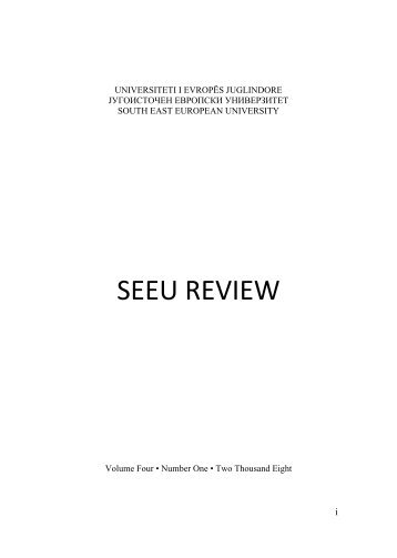 SEEU Review Vol. 4 Nr. 1(.pdf) - South East European University