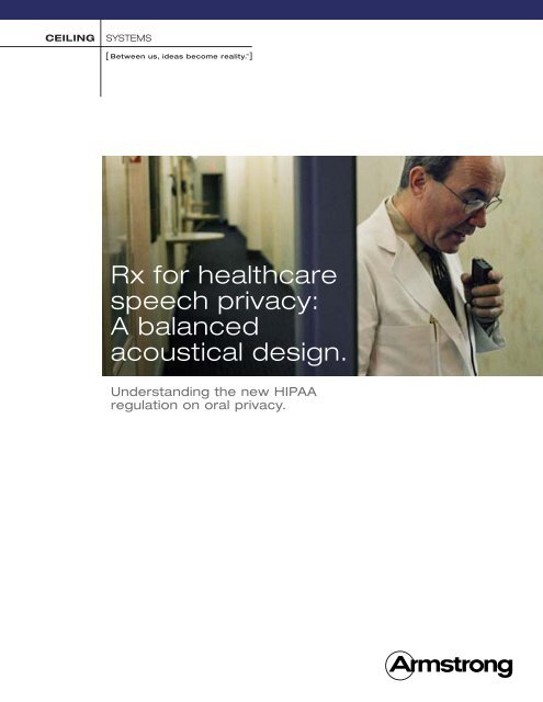 Rx For Healthcare Speech Privacy A Balanced Acoustical
