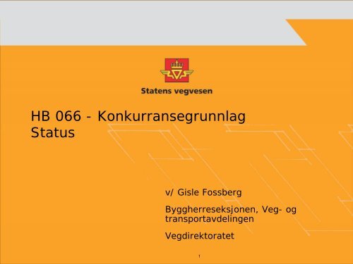 HB 066 - Konkurransegrunnlag Status - Statens vegvesen