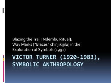 Victor Turner, Symbolic Anthropology - SemioticSigns.com