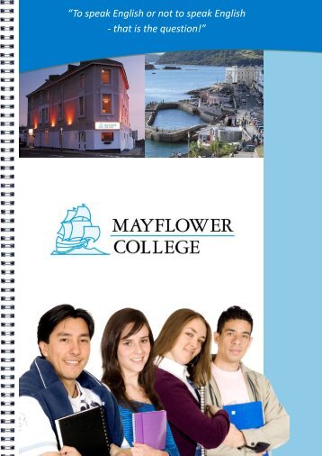 Mayflower Collegeâ¦ - English in Britain