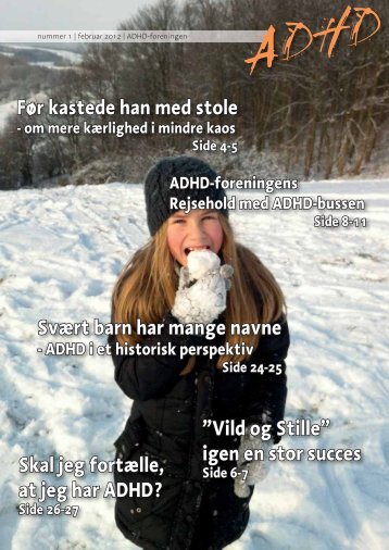 ADHD-bladet nr. 1, 2012 - ADHD: Foreningen