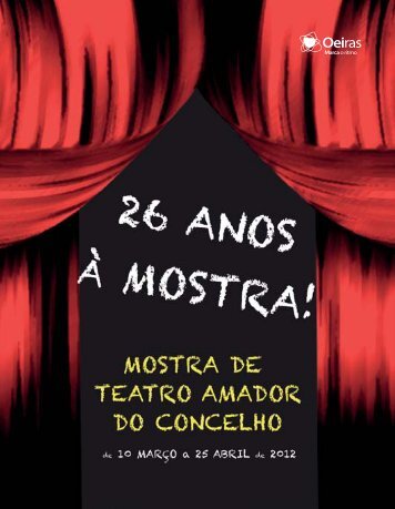 Mostra de Teatro Amador do Concelho de Oeiras - Câmara ...
