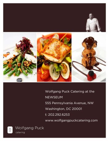 Wolfgang Puck Catering At The NEWSEUM T