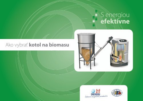 kotol na biomasu - SlovenskÃ¡ inovaÄnÃ¡ a energetickÃ¡ agentÃºra