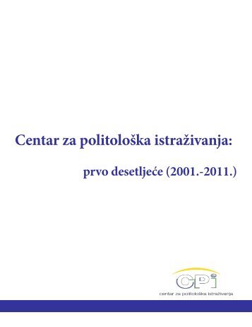 vidi viÅ¡e - Centar za politoloÅ¡ka istraÅ¾ivanja