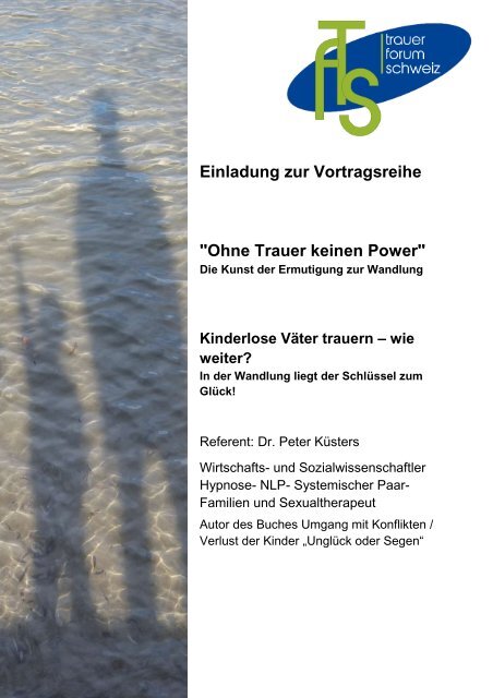 Einladung zur Vortragsreihe "Ohne Trauer keinen ... - Trauerforum