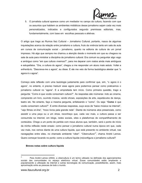 Jornalismo cultural em tempos de cultura lÃ­quida - ItaÃº Cultural