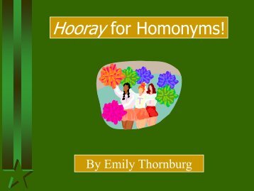 Hooray for Homonyms!
