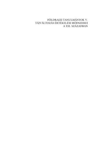 FÃ¶ldrajzi TanulmÃ¡nyok V. - TermÃ©szeti FÃ¶ldrajzi Ã©s Geoinformatikai ...