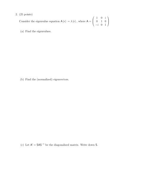 Physics 410 Midterm Practice Exam Fall 2007, Frey Closed book ...