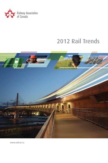 2012 Rail Trends - Railway Association of Canada