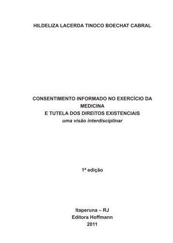 Consentimento informado no exercÃ­cio da medicina e tutela dos ...
