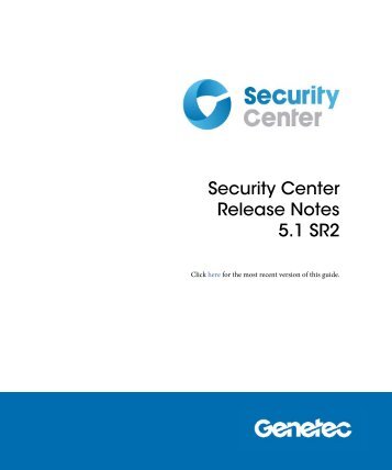 Security Center Release Notes 5.1 SR2 | Download latest - Genetec