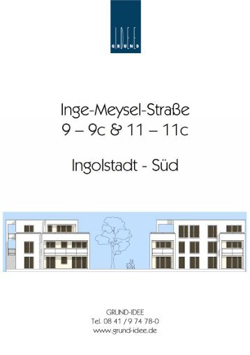 Inge-Meysel-Straße 9 – 9c & 11 – 11c Ingolstadt - Süd - Grund-Idee