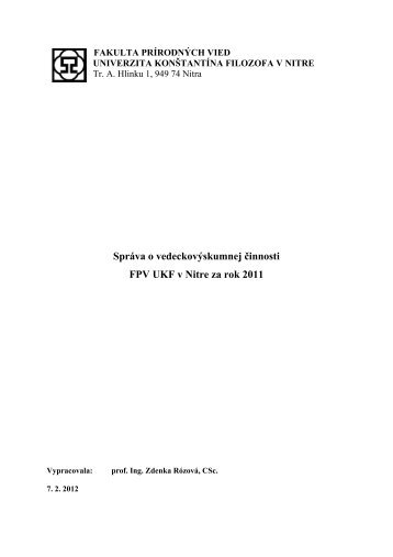 SprÃ¡va o vedecko-vÃ½skumnej Äinnosti FPV UKF v Nitre za rok 2011