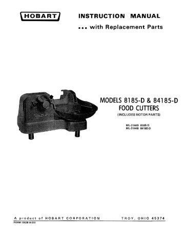 MODELS 8185-D & 84185-D " FOOD CUTTERS - Hobart