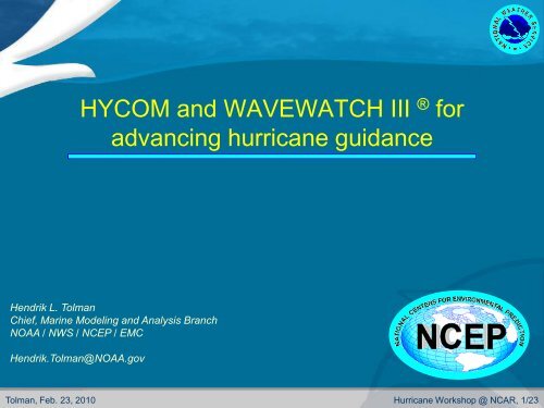 HYCOM and WAVEWATCH III Â® for advancing hurricane guidance