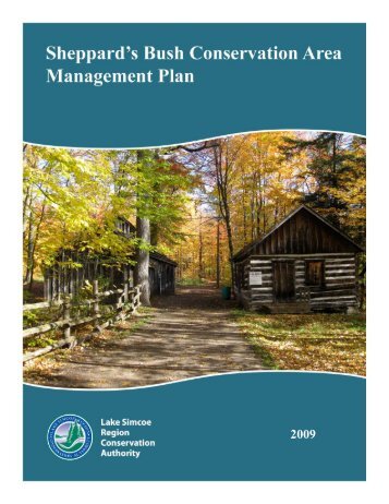 Sheppard's Bush Management Plan - Lake Simcoe Region ...