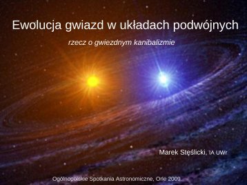 Ewolucja gwiazd w ukÅadach podwÃ³jnych