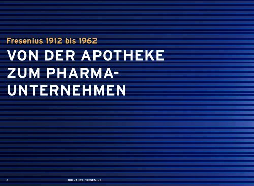 Broschüre "100 Jahre Fresenius" - Fresenius SE & Co.  KGaA