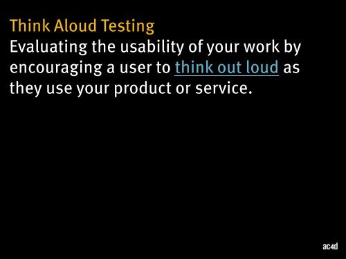 Think Aloud User Testing - Austin Center for Design