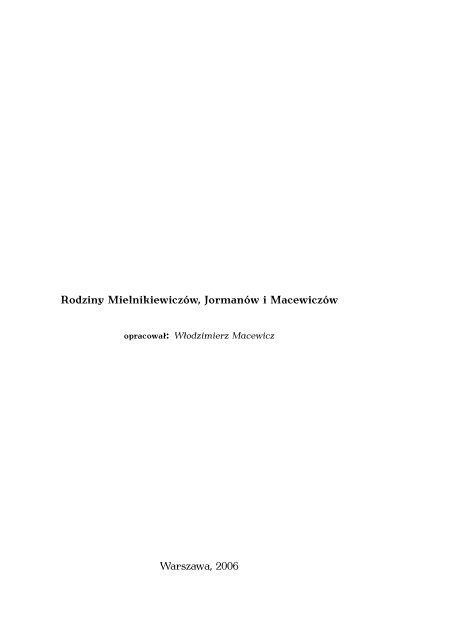 Rodziny Mielnikiewiczów, Jormanów i Macewiczów Warszawa, 2006