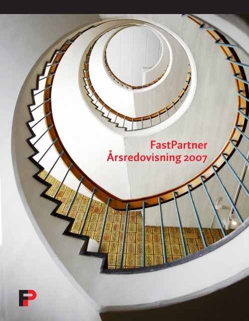 FastPartner Årsredovisning 2007 - Publicera