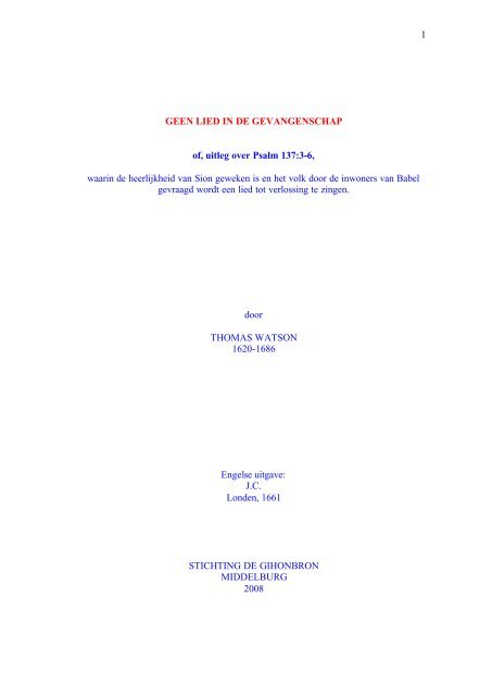 1 Geen Lied In De Gevangenschap Of Uitleg Over Psalm 1373