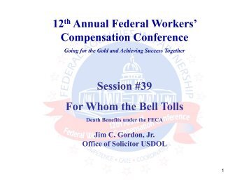 12th Annual Federal Workers' Compensation Conference S i #39 ...