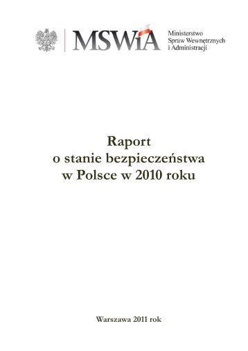 Raport o stanie bezpieczeÅstwa w Polsce w 2010 roku - BIP SÄdu ...