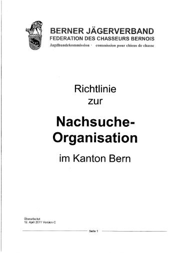 Richtlinie zur Nachsucheorganisation im Kt. Bern (PDF) - Berner ...