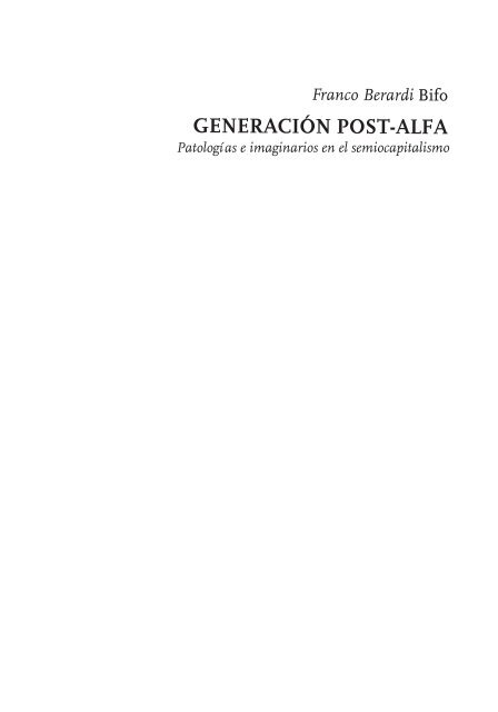 GENERACION-POST-ALFA-Franco-Berardo-Bifo