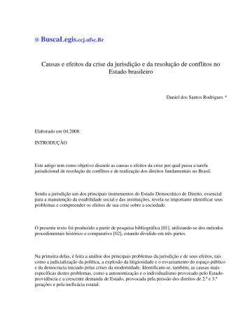 Causas e efeitos da crise da jurisdiÃ§Ã£o e da resoluÃ§Ã£o ... - BuscaLegis