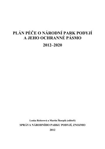 PlÃ¡n pÃ©Äe o NÃ¡rodnÃ­ park PodyjÃ­ a jeho ochrannÃ© pÃ¡smo 2012 - 2020