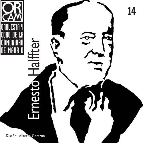 NÂº 14: Ernesto Halffter - Orquesta y Coro de la Comunidad de Madrid