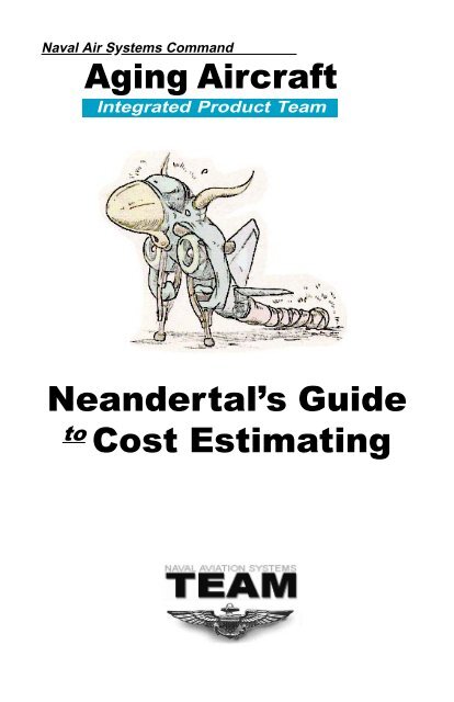 Neandertal S Guide To Cost Estimating Navair