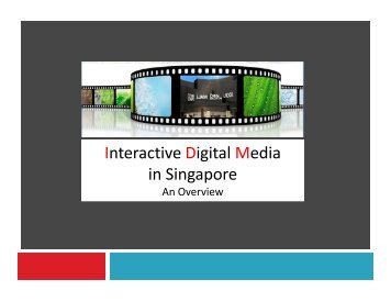 Overview of IDM In Singapore & AWS - Interactive Digital Media ...