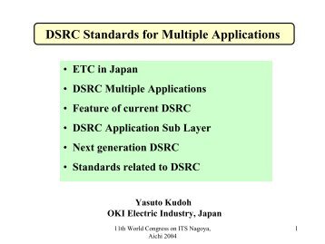 DSRC Standards for Multiple Applications